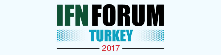 IFN FORUM TURKEY 2017