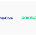 PayCore ve Parolapara İş Birliğine İmza Attı