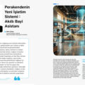 Perakendenin Yeni İşletim Sistemi: Akıllı Bayi Asistanı